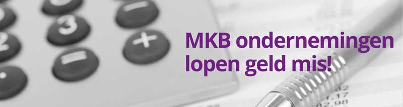 MKB ondernemingen lopen geld mis!